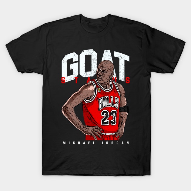 Goat Status - Michael Jordan - T-Shirt | TeePublic